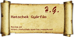 Hatschek Gyárfás névjegykártya